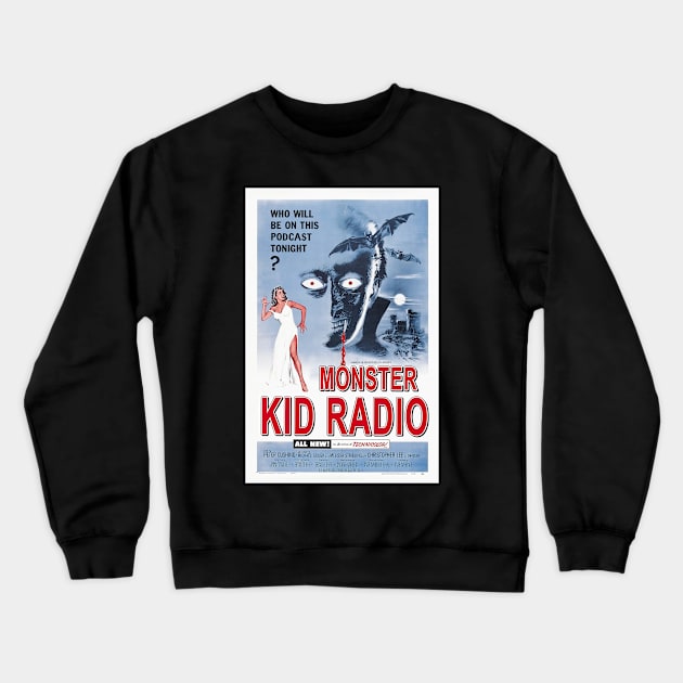 Horror of Monster Kid Radio Dracula Crewneck Sweatshirt by MonsterKidRadio